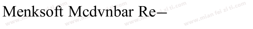 Menksoft Mcdvnbar Re字体转换